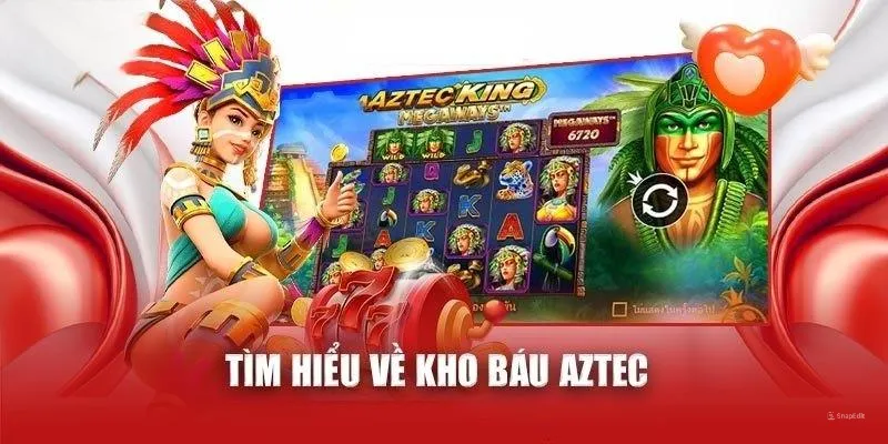 Cùng tìm hiểu về nổ hũ kho báu Aztec là thể loại game gì